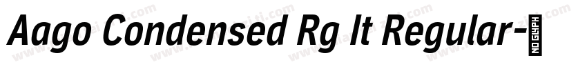 Aago Condensed Rg It Regular字体转换